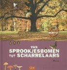MACK - Van sprookjesbomen tot scharrelaars