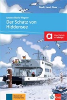 Andrea M Wagner, Andrea M. Wagner, Andrea Maria Wagner, Andrea-Maria Wagner - Der Schatz von Hiddensee : deutsch als Fremdsprache
