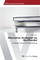 Cäcilia Cerny - Alternative Strategien im Buchhandel