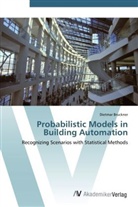 Dietmar Bruckner - Probabilistic Models in Building Automation