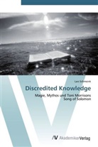 Lars Schmeink - Discredited Knowledge