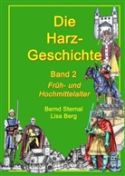 Lisa Berg, Bern Sternal, Bernd Sternal - Die Harz - Geschichte