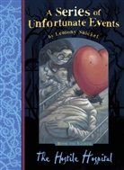 Lemony Snicket, Snicket Lemony, Brett Helquist, Helquist Brett - Hostile Hospital