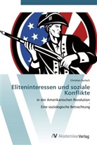 Christian Gerlach - Eliteninteressen und soziale Konflikte