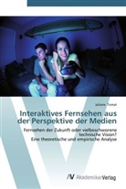 Juliane Tomat - Interaktives Fernsehen aus der Perspektive der Medien