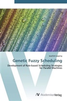 Joachim Lepping - Genetic Fuzzy Scheduling