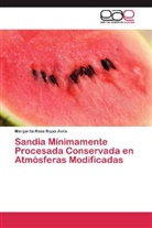 Margarita Rosa Rojas Avila - Sandia Mínimamente Procesada Conservada en Atmósferas Modificadas