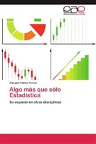 Adriana Fátima Panico - Algo más que sólo Estadística
