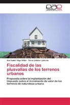 Sonia Esteban Laleona, Ana Isabe Iñigo Millán, Ana Isabel Iñigo Millán - Fiscalidad de las plusvalías de los terrenos urbanos