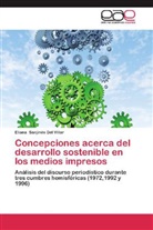 Eliana Sanjinés Del Villar - Concepciones acerca del desarrollo sostenible en los medios impresos