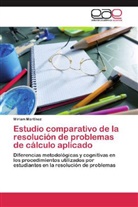 Miriam Martínez - Estudio comparativo de la resolución de problemas de cálculo aplicado