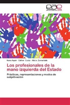 Nor Aquín, Nora Aquín, Esthe Custo, Esther Custo, Alicia Zamarbide - Los profesionales de la mano izquierda del Estado