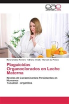 Adrian Chaile, Adriana Chaile, du Plessis, Marcelo du Plessis, Nora Cristin Romero, Nora Cristina Romero - Plaguicidas Organoclorados en Leche Materna