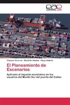 Davi De Vinatea, David De Vinatea, Diego Galindo, Gonzal Vizcardo, Gonzalo Vizcardo - El Planeamiento de Escenarios
