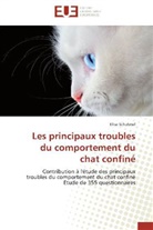 Elise Schubnel, Schubnel-E - Les principaux troubles du