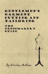 Various - Gentlemen's Garment Cutting and Tailoring - The Dressmaker's Guide