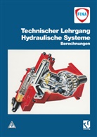 R. van den Brink - Technischer Lehrgang: Hydraulische Systeme, Berechnungen