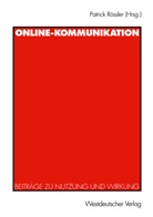 Patric Rössler, Patrick Rössler - Online-Kommunikation