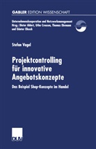 Stefan Vogel - Projektcontrolling für innovative Angebotskonzepte