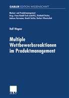 Ralf Wagner - Multiple Wettbewerbsreaktionen im Produktmanagement