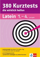 380 Kurztests die wirklich helfen: Latein, 1.-4. Lernjahr
