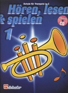 Tijmen Botma, Jaap Kastelein - Hören, lesen & spielen, Schule für Trompete in C, m. Audio-CD. Bd.1
