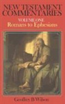 Geoffrey B. Wilson - New Testament Commentary, Volume One: Romans-Ephesians