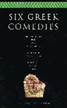 Kenneth Mcleish, J Michael Walton, J. Michael Walton, J Michael Walton, J. Michael Walton - Six Classical Greek Comedies