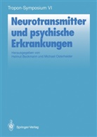 Helmu Beckmann, Helmut Beckmann, Osterheider, Osterheider, Michael Osterheider - Neurotransmitter und psychische Erkrankungen