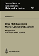 Bernd Lucke - Price Stabilization on World Agricultural Markets