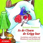 Heinrich Hannover - As de Clown de Gripp har, 1 Audio-CD (Audio book)