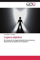 José Manuel Frómeta - Lógica objetiva
