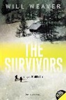 Will Weaver, Weaver Will - The Survivors