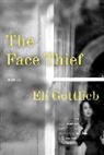 Eli Gottlieb - The Face Thief