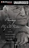 Jose Luis Navajo, Tom Parks, Tom Parks - Mondays with My Old Pastor: Sometimes, All We Need Is a Reminder from Someone Who Has Walked Before Us (Audio book)