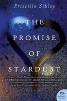 Priscille Sibley, Sibley Priscille - The Promise of Stardust