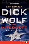 Dick Wolf - The Intercept
