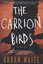 Urban Waite - The Carrion Birds