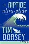 Tim Dorsey - The Riptide Ultra-Glide