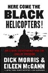 Eileen McGann, Dick Morris, Dick/ Mcgann Morris, Morris Dick - Here Come the Black Helicopters!
