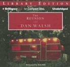 Dan Walsh, Dick Hill, Dick Hill - The Reunion (Audio book)