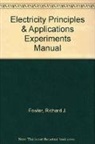 Richard Fowler, Richard J. Fowler, Richard J Fowler - Electricity Experiments Manual + Student Data Cd-rom