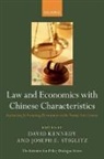 David Kennedy, David Stiglitz Kennedy, KENNEDY DAVID STIGLITZ JOSEPH E, Joseph Stiglitz, David Kennedy, Joseph Stiglitz... - Law and Economics With Chinese Characteristics