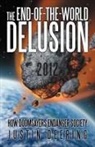Justin Deering - The End-Of-The-World Delusion