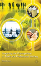 A. Surma, Anne Surma, SURMA ANNE - Imagining the Cosmopolitan in Public and Professional Writing