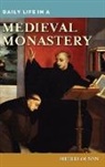 Sherri Olson - Daily Life in a Medieval Monastery