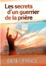 Derek Prince - Secrets of a Prayer Warrior - French