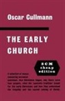 Oscar Cullmann - Early Church