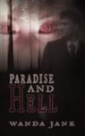 Wanda Jane - Paradise and Hell