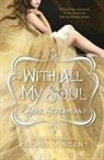Rachel Vincent - With All My Soul